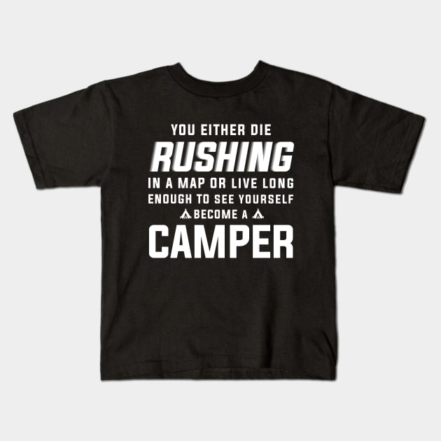 Funny call of duty camper shirt Kids T-Shirt by rahalarts